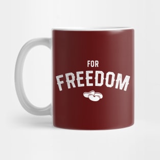 For Freedom Mug